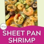 Sheet Pan Shrimp And Veggies Pinterest Pin