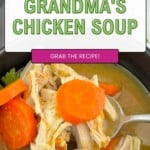 Grandmas chicken soup pinterest pin.