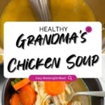 Grandmas chicken soup pinterest pin.