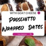 Proscuitto Wrapped Dates PInterest Pin
