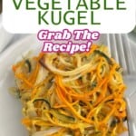vegetable kugel pinterest pin