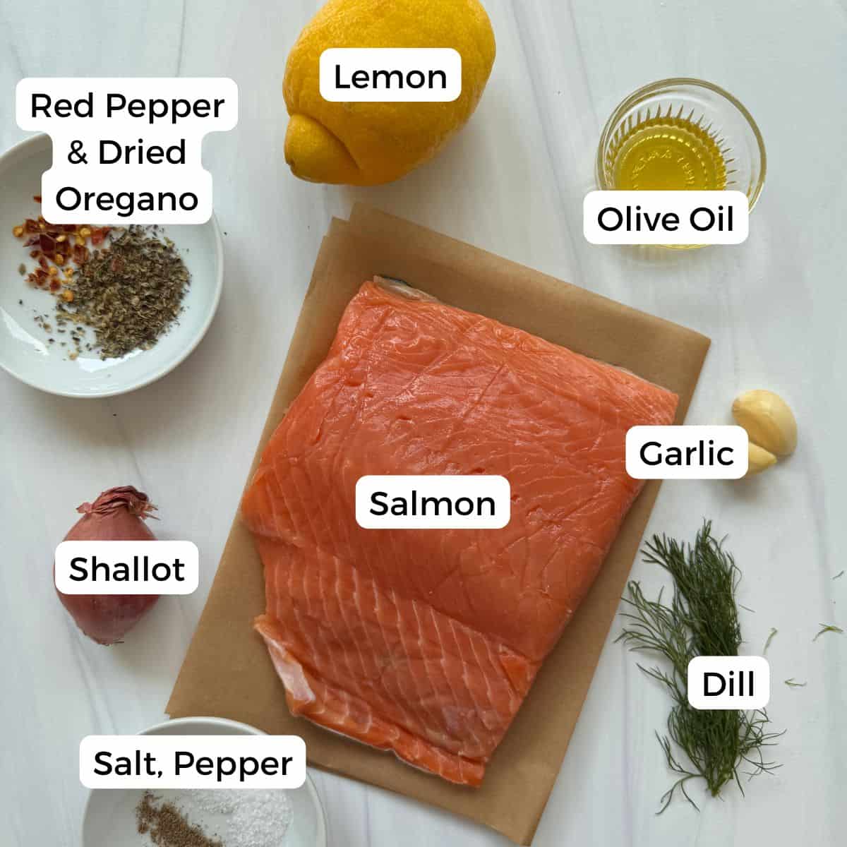 Ingredients include salmon, olive oil, garlic, dill, dried oregano, red pepper, shallot, salt, and pepper. 