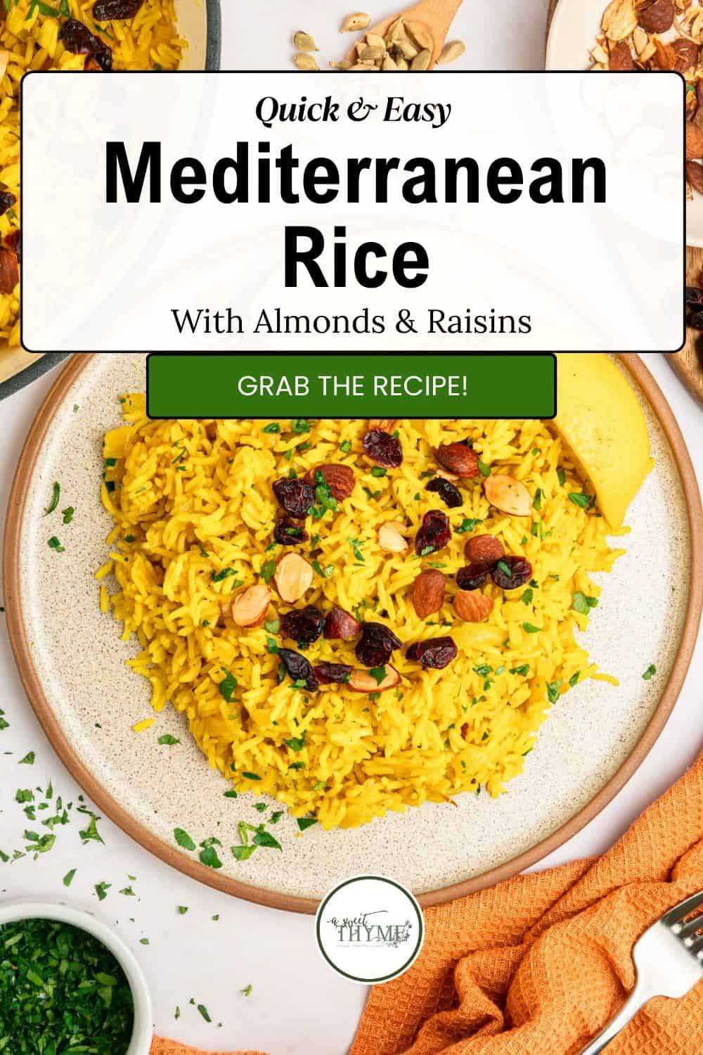 Mediterranean Rice Packet Mediterranean Rice with Turmeric, Almonds, and Raisins - A Sweet Thyme