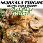Close-up of Chicken Marsala thighs in a creamy mushroom sauce, garnished with parsley. This gluten free, one skillet dish is quick & easy—perfect for busy nights. Grab the recipe and enjoy classic flavors made simple!.