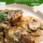 A close-up of Chicken Marsala thighs with mushrooms and creamy sauce, garnished with fresh parsley. Text reads: One Skillet Chicken Marsala Thighs, Gluten-Free & One Pan, Download.