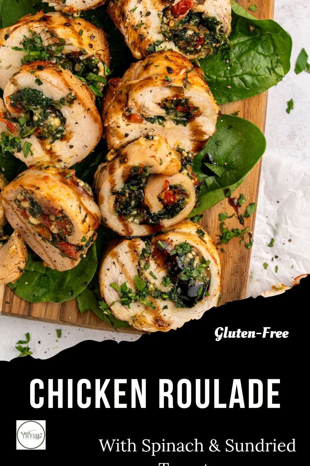 Easy Chicken Roulade With Spinach & Sundried Tomatoes (GF) - A Sweet Thyme