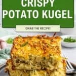 Two thick slices of golden, crispy potato kugel are stacked on a plate, garnished with chopped herbs. Discover this delicious recipe for Crispy Potato Kugel with Onions, Scallions, and Thyme—perfectly savory and satisfying.