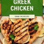 Grilled greek chicken with yogurt marinade garnished with parsley and lemon slices on a plate. Text overlay reads: With Yogurt Marinade, Greek Chicken, Grab the Recipe! A small logo is at the bottom of the image.