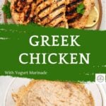 Grilled Greek chicken with yogurt marinade breasts garnished with lemon slices and parsley on a plate, above a bowl of creamy yogurt marinade, with the text “Greek Chicken With Yogurt Marinade” across the center.