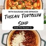 A two-part image showing ground meat and onions cooking in a pot, followed by a finished bowl of creamy Tuscan tortellini soup with sausage and spinach.