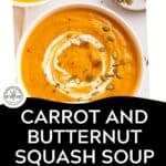 A bowl of spiced carrot and butternut squash soup topped with a swirl of cream, pumpkin seeds, and thyme, accompanied by text reading Carrot and Butternut Squash Soup with Cinnamon and Thyme and a Download Now button.