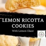A stack of lemon ricotta cookies with glaze, featuring a text overlay reading Lemon Ricotta Cookies With Lemon Glaze and a Tried-Tested-Never AI circular badge.